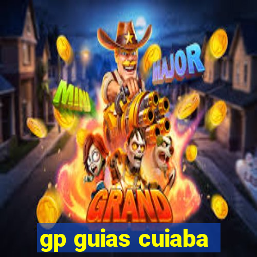 gp guias cuiaba